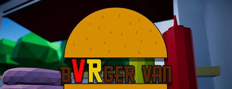 [VR交流学习] 汉堡先锋 VR (BVRGER VAN) vr game crack