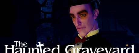 [VR交流学习] 闹鬼墓地（The Haunted Graveyard）vr game crack