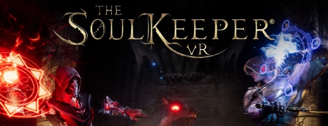 [VR交流学习]灵魂守护者 VR (The SoulKeeper VR) vr game crack