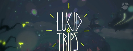 [VR交流学习] 清醒之旅 VR (Lucid Trips) vr game crack