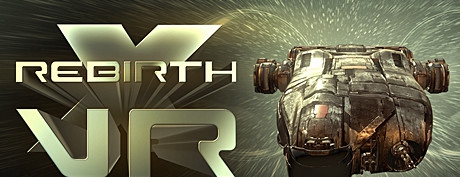 [VR交流学习] X-重生 VR版 (X Rebirth VR Edition) vr game crack