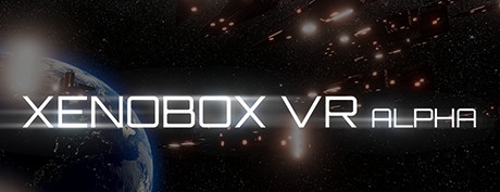 [VR交流学习] 异形空间 VR (Xenobox VR) vr game crack