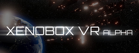 [VR交流学习] 异形空间 VR (Xenobox VR) vr game crack