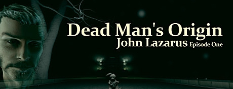 约翰·拉撒路-第一集（John Lazarus - Episode 1: Dead Man's Origin）