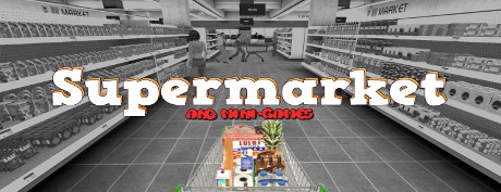 [VR交流学习]超市VR迷你小游戏(Supermarket VR and mini-games)