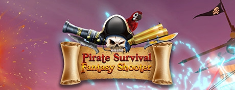 [VR交流学习] 海盗射手:幻想生存 Pirate Survival Fantasy Shooter