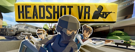 【VR破解】爆头VR (Headshot VR)