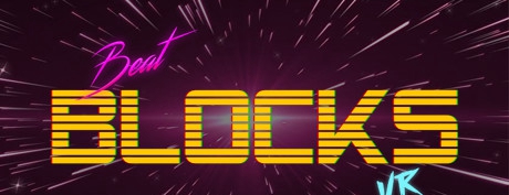 【VR破解】堆方块（Beat Blocks VR）