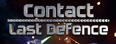 [VR交流学习]地球：最后一道防线（Contact : Last Defence）