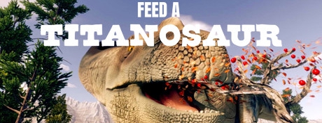 [VR交流学习]喂泰坦龙（Feed A Titanosaur）vr game crack