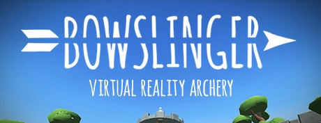 [VR交流学习] 射手（Bowslinger）vr game crack