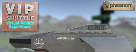 [VR交流学习] 贵宾穿梭机（VIP Shuttle）vr game crack