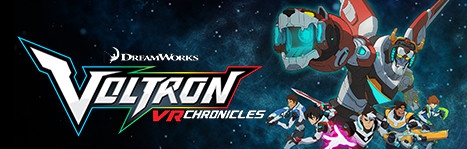 [VR交流学习] Voltron VR（DreamWorks Voltron VR Chronicles）独家内容