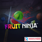 [Oculus quest] 忍者水果（Fruit Ninja）