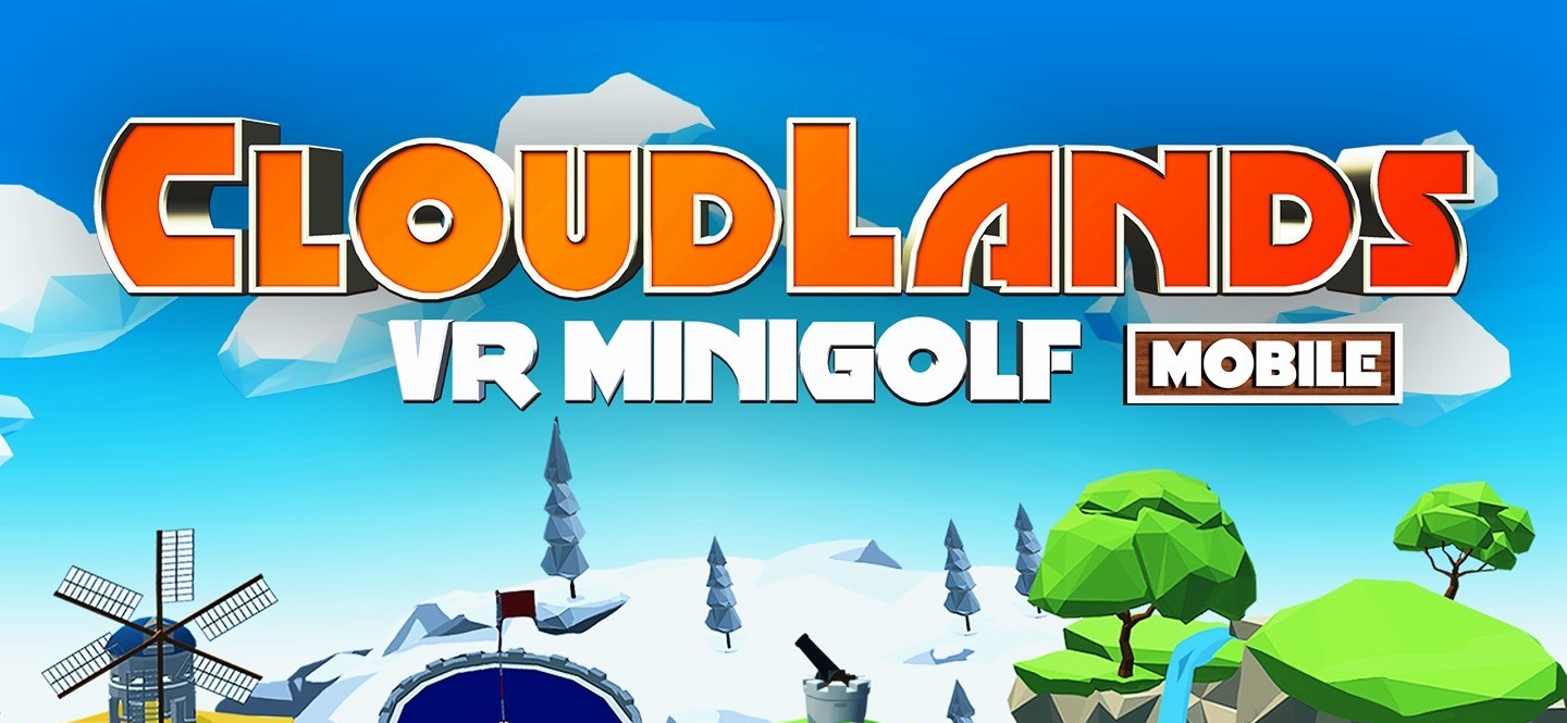 [VR共享内容] 云间幻境:VR迷你高尔夫（Cloudlands: VR Minigolf）