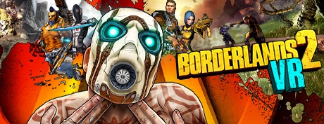 [VR交流学习] 无主之地2 VR（Borderlands 2 VR）+DLC+2语言包