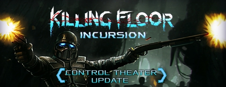 [VR游戏下载] 杀戮空间:入侵（Killing Floor: Incursion）中文版