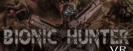 [VR交流学习] 仿生猎人VR（Bionic Hunter VR）vr game crack