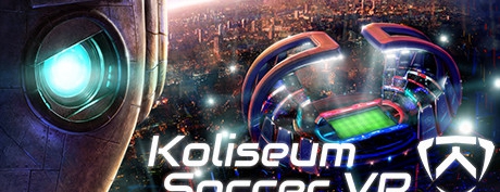 [VR交流学习] 科利森足球（Koliseum Soccer VR）vr game crack