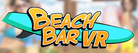 [VR交流学习] 沙滩酒吧VR（Beach Bar VR）vr game crack