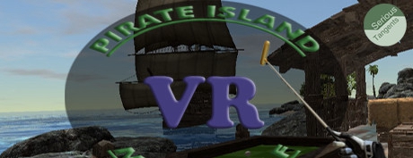 [VR交流学习] 海盗岛迷你高尔夫（Pirate Island Mini Golf VR）vr g...