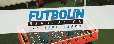 [VR交流学习] 桌面足球Futbolín（Futbolín Revolution）vr game crack