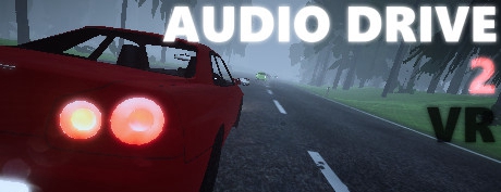 [VR交流学习] 公路赛车 2VR（Audio Drive 2 VR）vr game crack