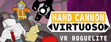 [VR游戏下载] 手炮大师 VR（Hand Cannon Virtuoso）