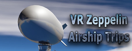 [VR游戏下载] VR Zeppelin Airship Trips: Flying hotel experiences in VR