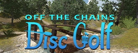 [VR游戏下载] 无链条圆盘高尔夫（Off The Chains Disc Golf）