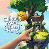 [Oculus quest] 被盗宠物之谜VR（The Curious Tale of the Stolen Pets）