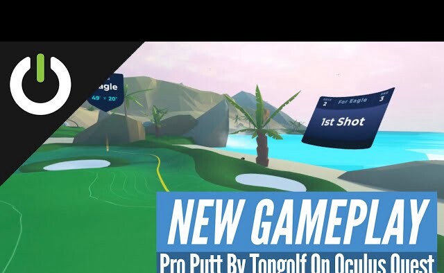 [Oculus quest] 高尔夫球（Pro Putt by Topgolf）