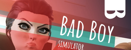 [VR游戏下载] 坏男孩模拟器 VR（Bad boy simulator）