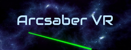 [VR游戏下载] 保卫地球 VR（Arcsaber VR）