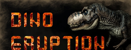 [VR游戏下载] 恐龙喷发 VR（Dino Eruption VR）