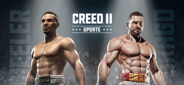 [VR游戏下载] Creed:荣耀擂台VR（Creed: Rise to Glory™）