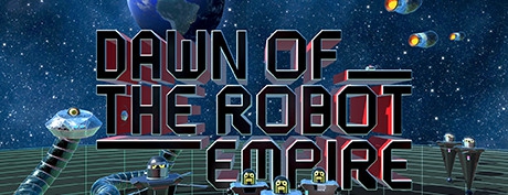 [VR游戏下载] 机器人帝国曙光 VR（Dawn of the Robot Empire VR）
