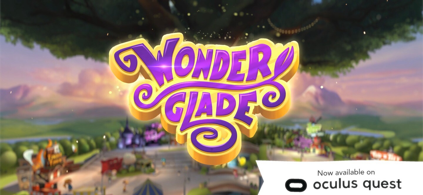 [Oculus quest] 奇幻丛林 VR（Wonderglade VR）