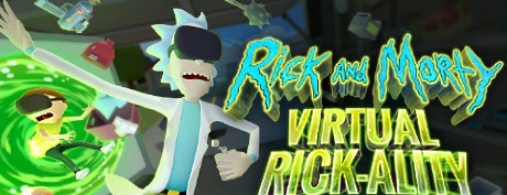 【VR汉化】瑞克和莫蒂VR（Rick and Morty: Virtual Rick-ality）