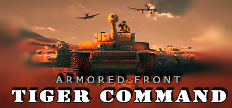 [VR游戏下载] 装甲前线:猛虎司令部 (Armored Front: Tiger Command)