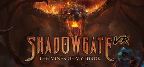 [免费VR游戏下载] 暗影门:矿山（Shadowgate VR: The Mines of Mythrok）