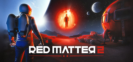 [免费VR游戏下载] 红色物质2（Red Matter 2）