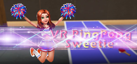 [VR游戏下载] 乒乓球甜心VR（VR PingPong Sweetie）