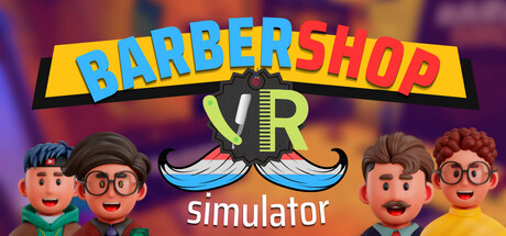 [免费VR游戏下载] VR理发店模拟器 (Barbershop Simulator VR)