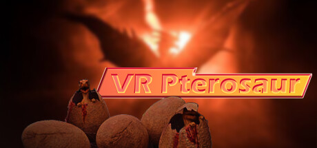 [VR游戏下载] VR翼龙（VR Pterosaur）