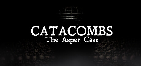 [VR游戏下载] 地下墓穴:阿斯珀案（Catacombs: The Asper Case）