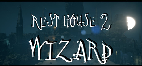 [VR游戏下载] 旅舍2巫师VR（Rest House II - The Wizard VR）