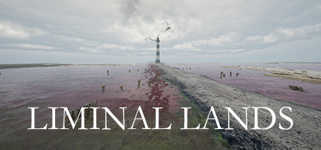 [VR游戏下载] Liminal土地（Liminal Lands）