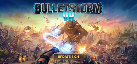 [VR游戏下载] 子弹风暴 VR（Bulletstorm VR）