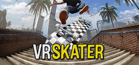 [VR游戏下载] VR 滑板（VR Skater）